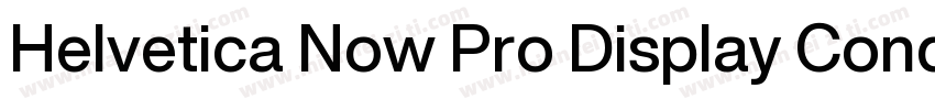 Helvetica Now Pro Display Condensed字体转换